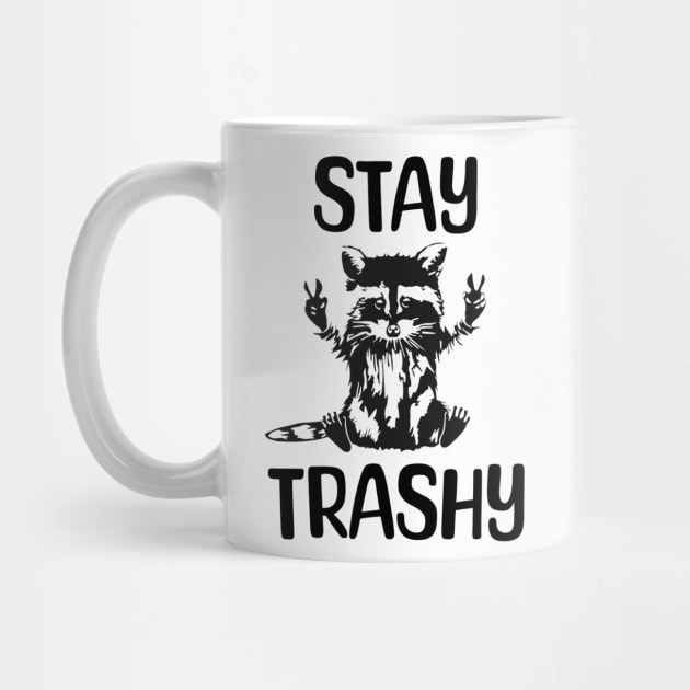 Stay-Trashy-Possum-Raccoon by Quincey Abstract Designs